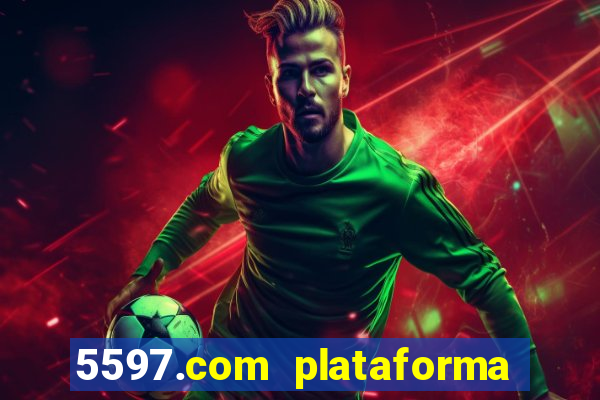 5597.com plataforma de jogos